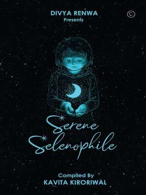 cover image of Serene Selenophile